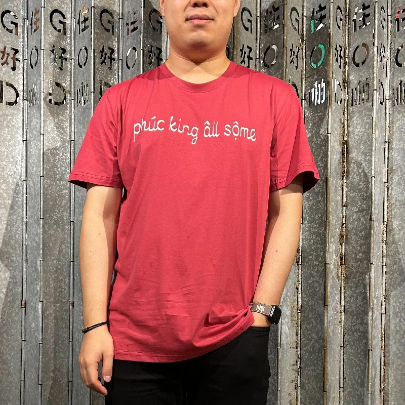 AWESOME (phuc king all some) Tee, Burgandy